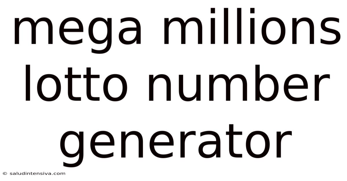 Mega Millions Lotto Number Generator