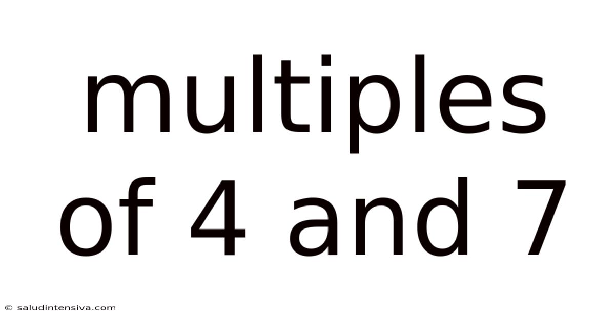 Multiples Of 4 And 7
