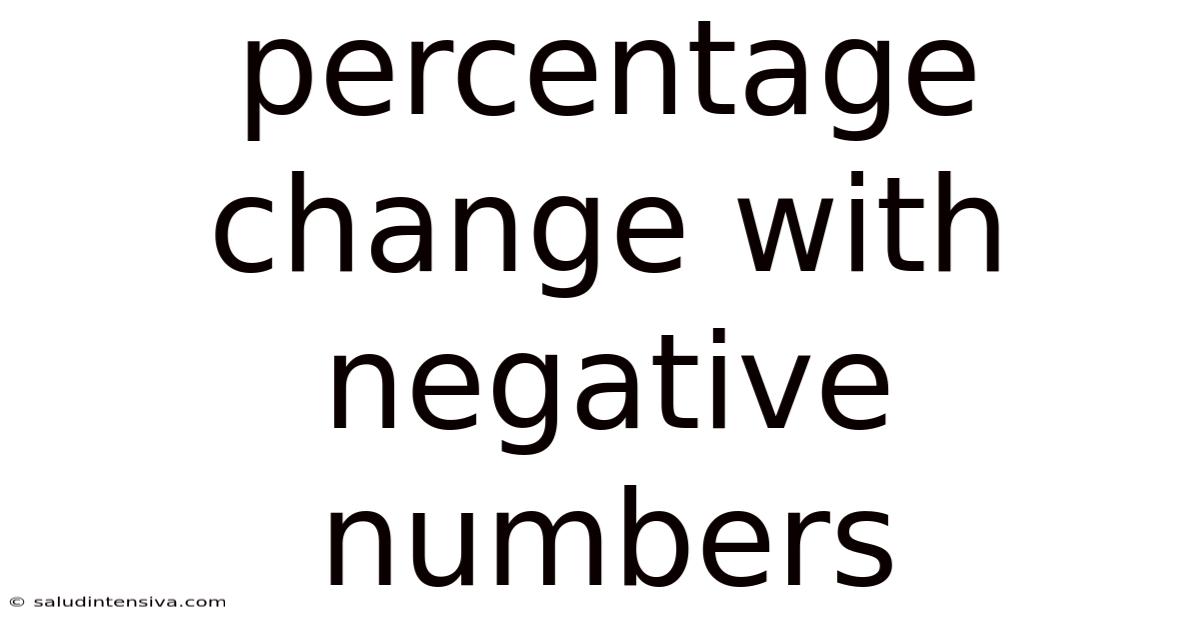 Percentage Change With Negative Numbers
