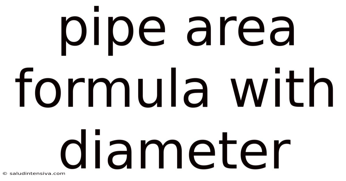 Pipe Area Formula With Diameter