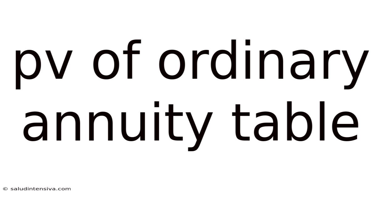 Pv Of Ordinary Annuity Table