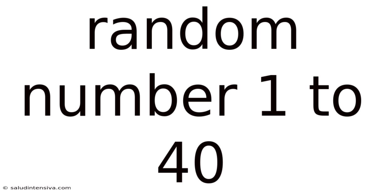 Random Number 1 To 40