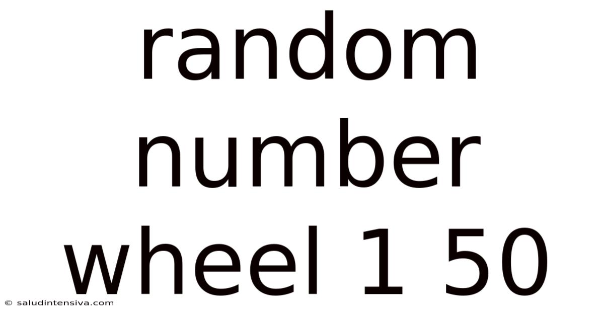 Random Number Wheel 1 50