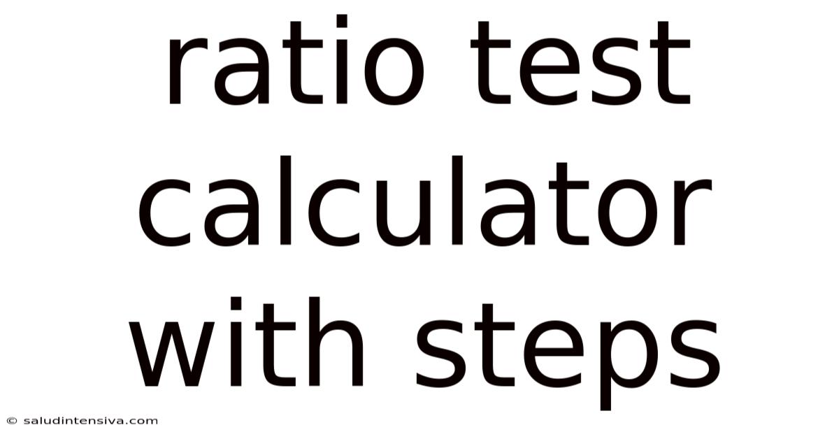 Ratio Test Calculator With Steps