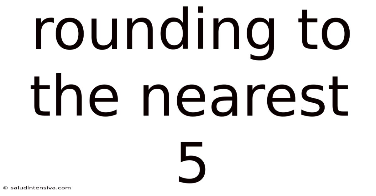 Rounding To The Nearest 5
