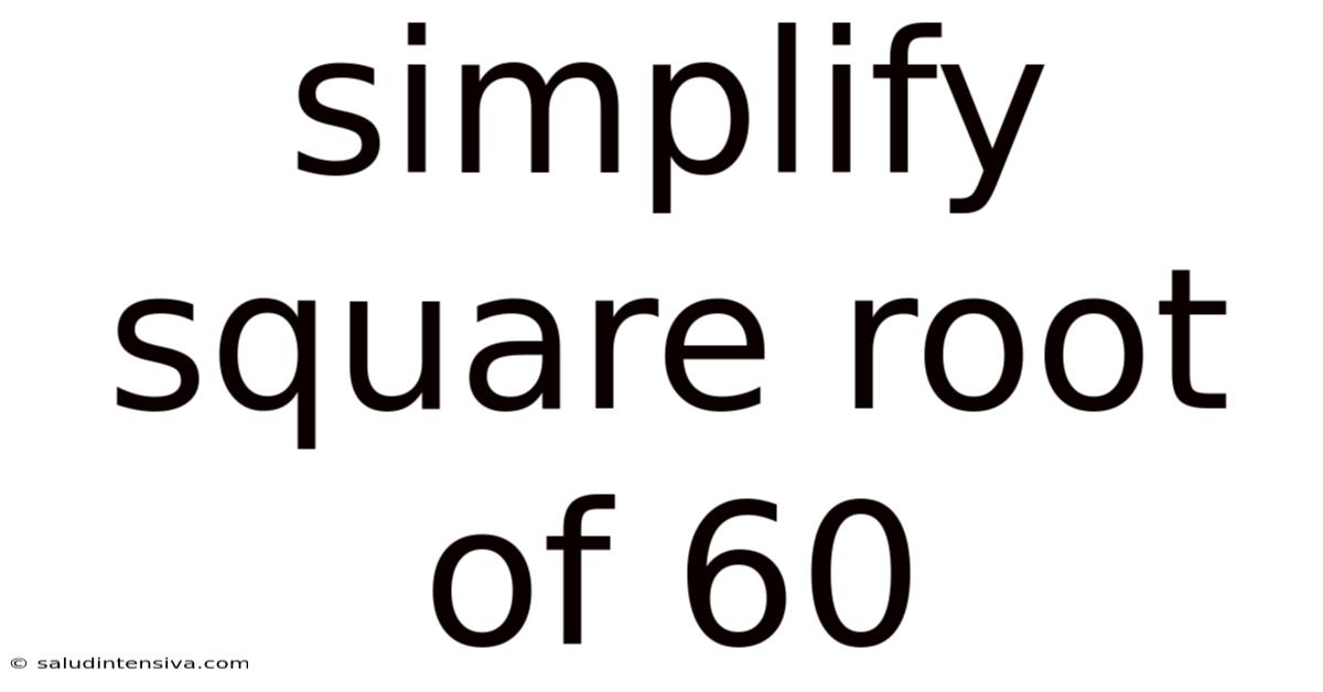 Simplify Square Root Of 60