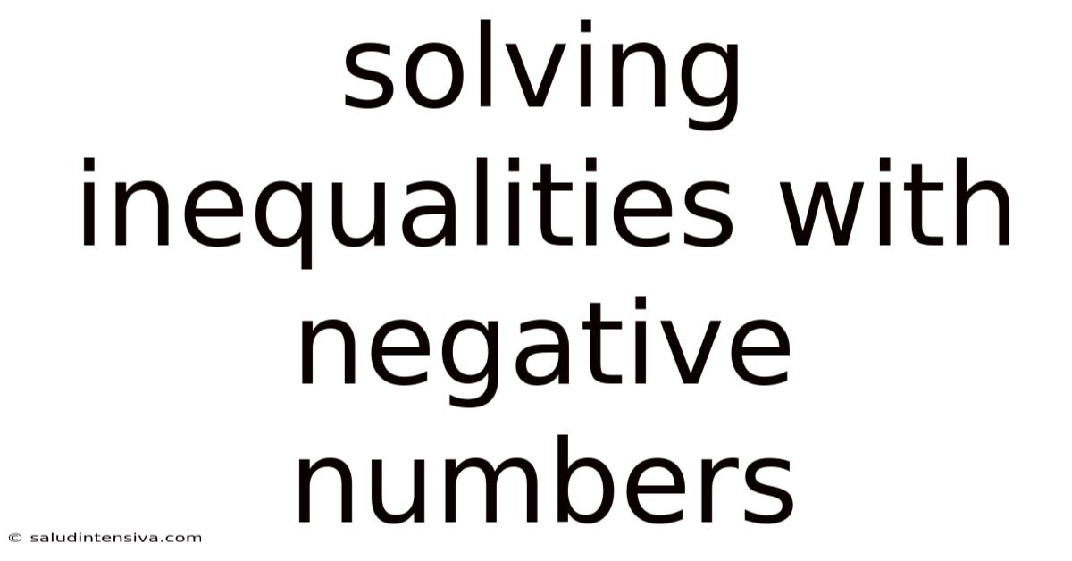 Solving Inequalities With Negative Numbers