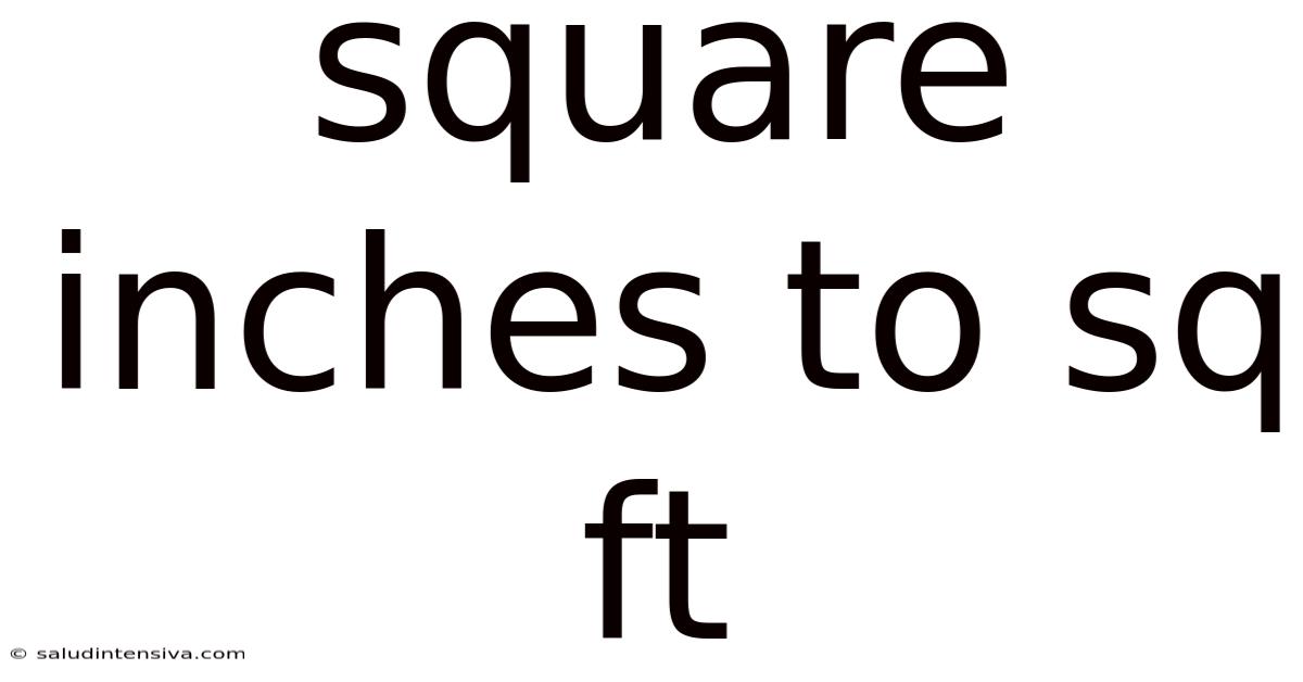 Square Inches To Sq Ft