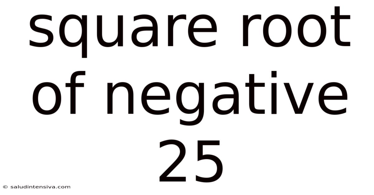 Square Root Of Negative 25