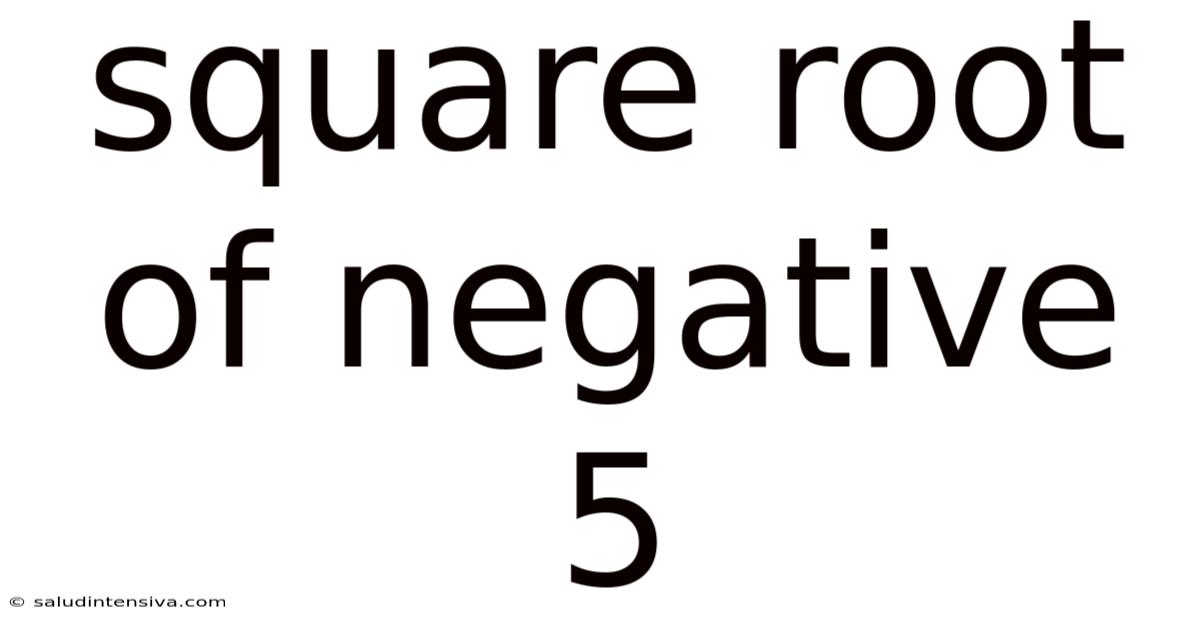 Square Root Of Negative 5