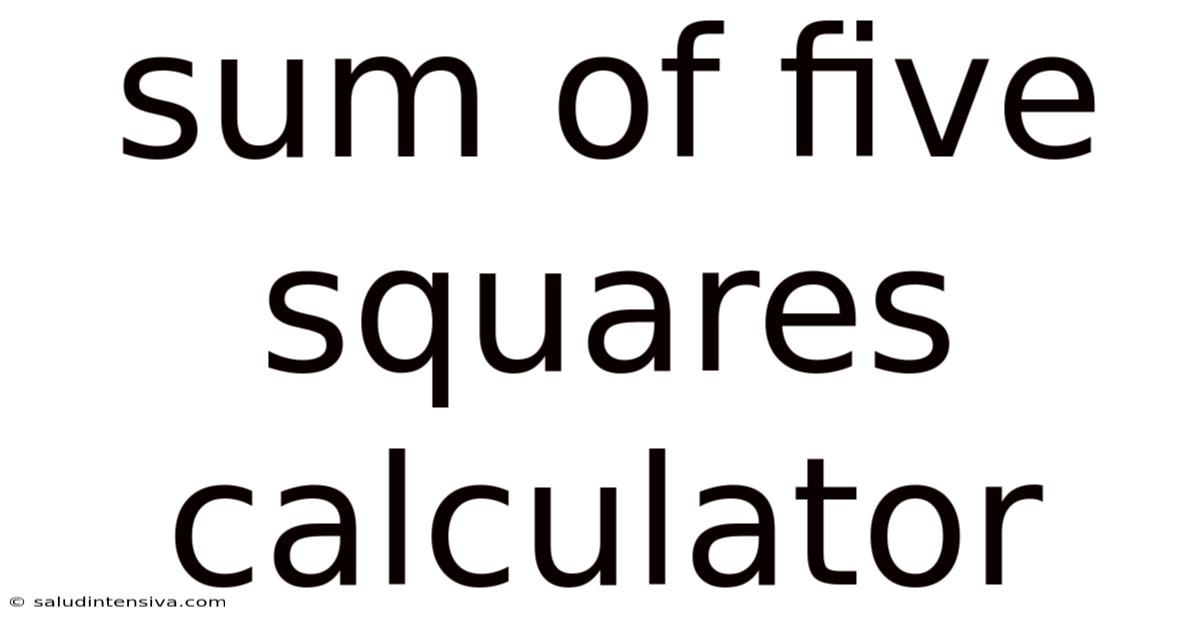 Sum Of Five Squares Calculator