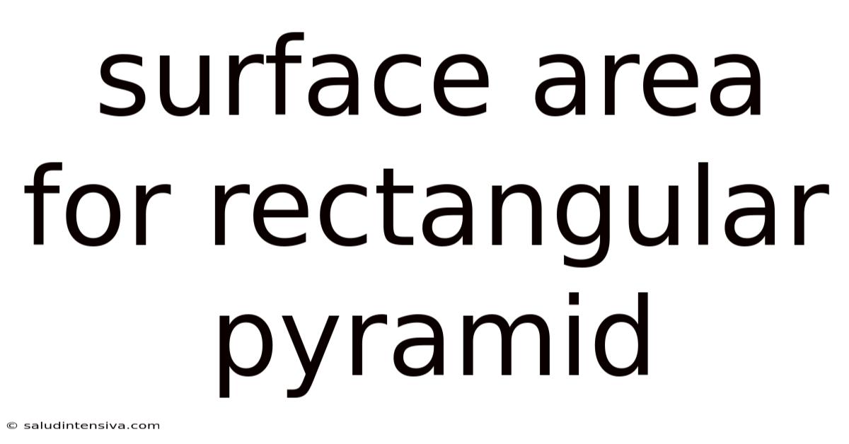 Surface Area For Rectangular Pyramid