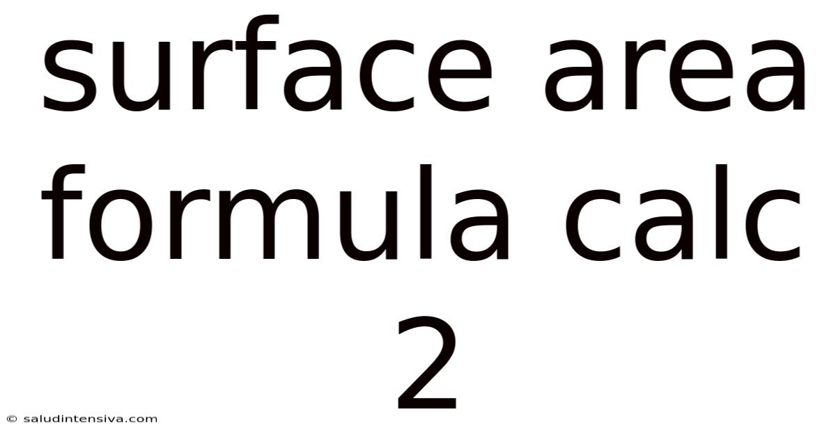 Surface Area Formula Calc 2