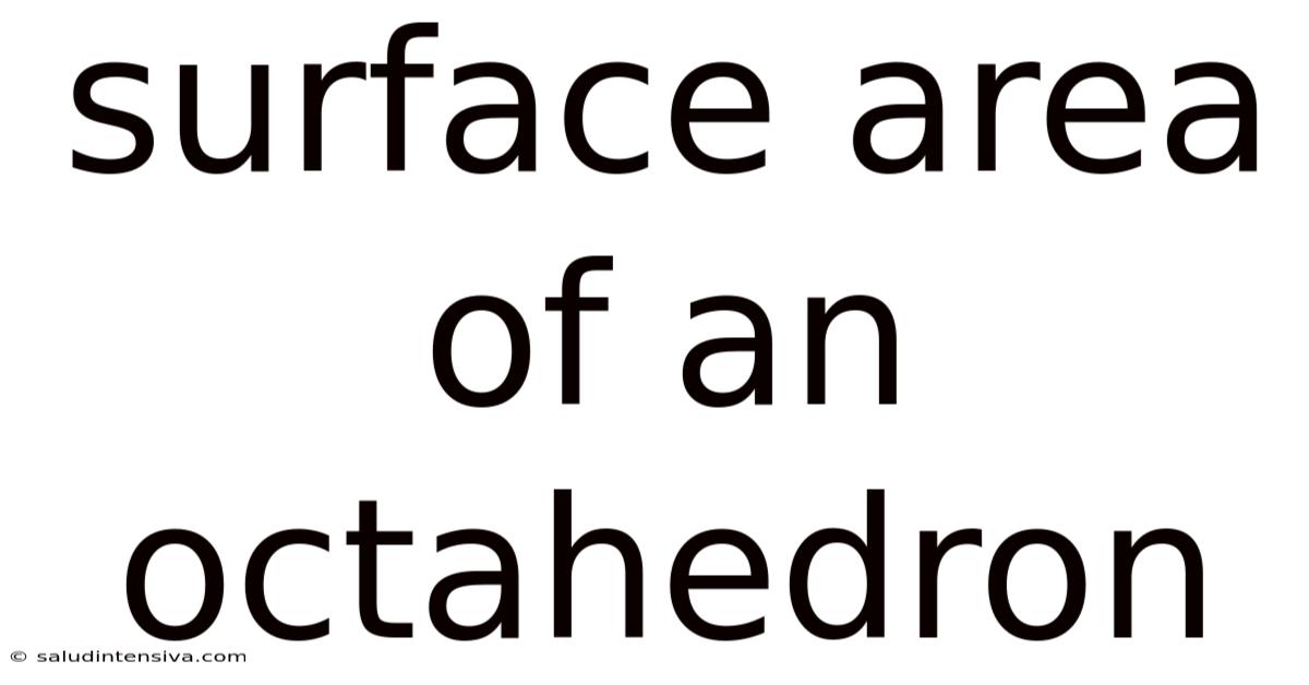 Surface Area Of An Octahedron