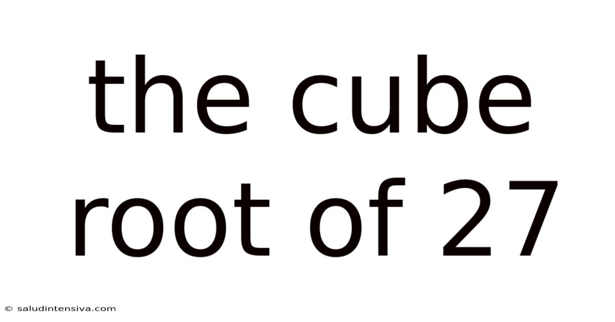 The Cube Root Of 27