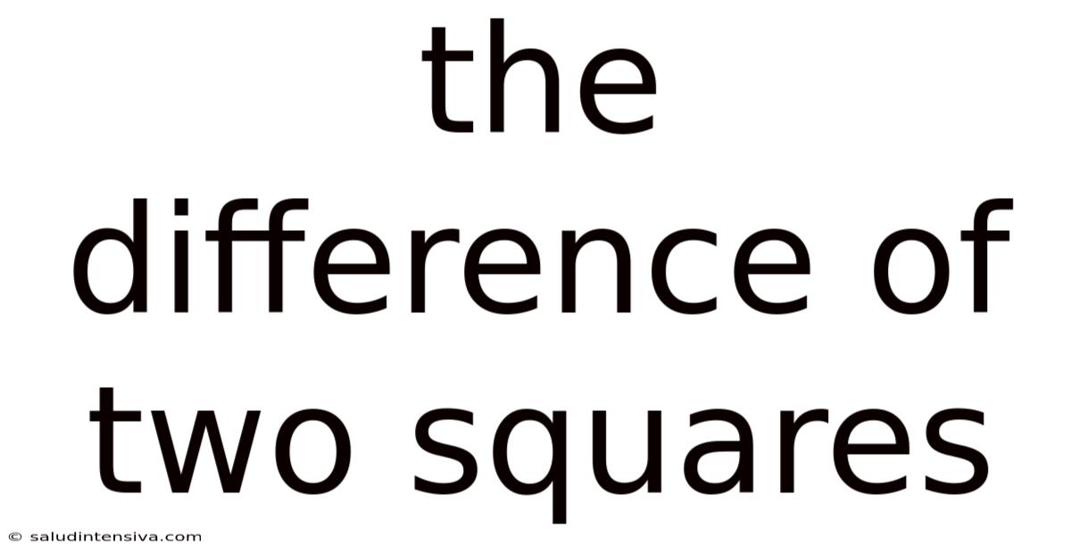 The Difference Of Two Squares