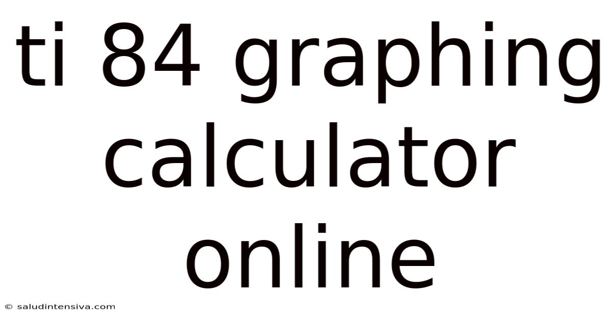 Ti 84 Graphing Calculator Online