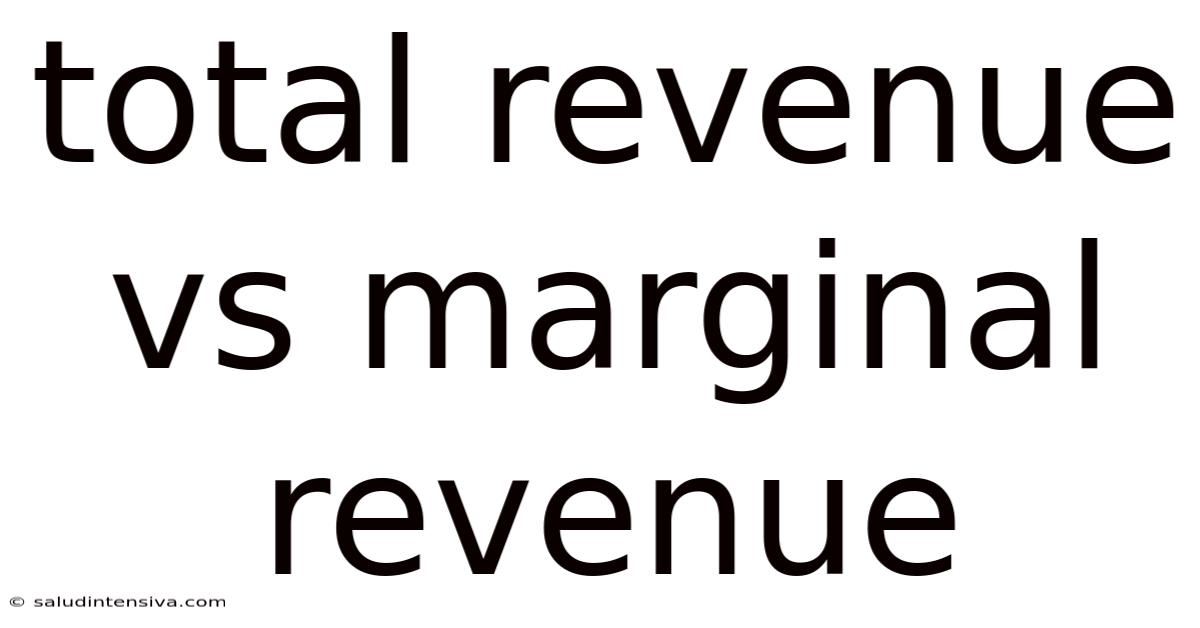 Total Revenue Vs Marginal Revenue