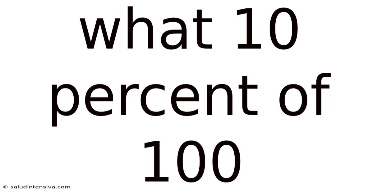 What 10 Percent Of 100