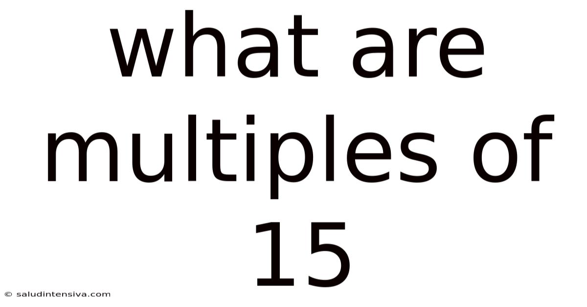 What Are Multiples Of 15