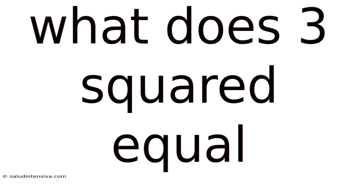 What Does 3 Squared Equal