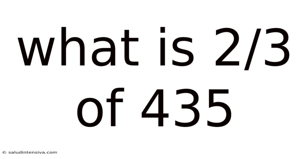 What Is 2/3 Of 435
