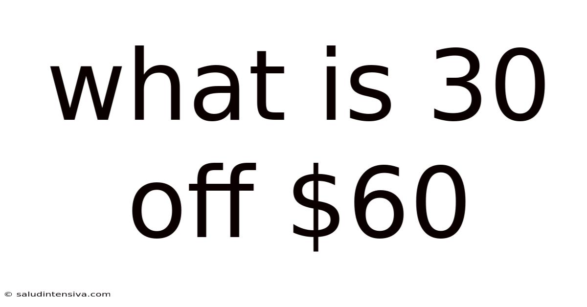 What Is 30 Off $60