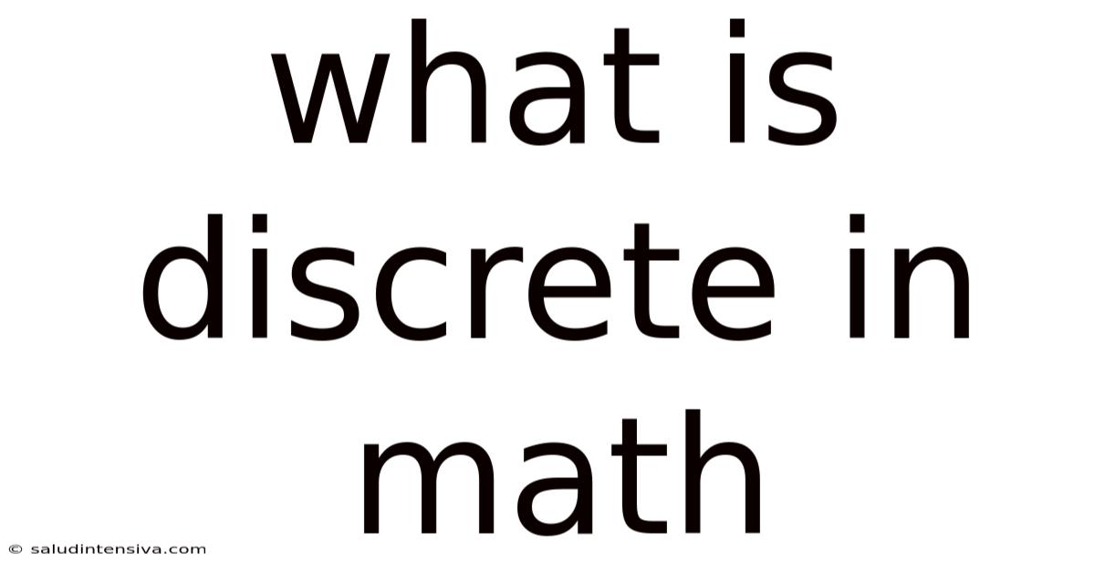 What Is Discrete In Math