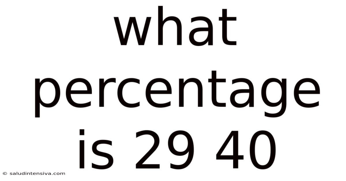 What Percentage Is 29 40