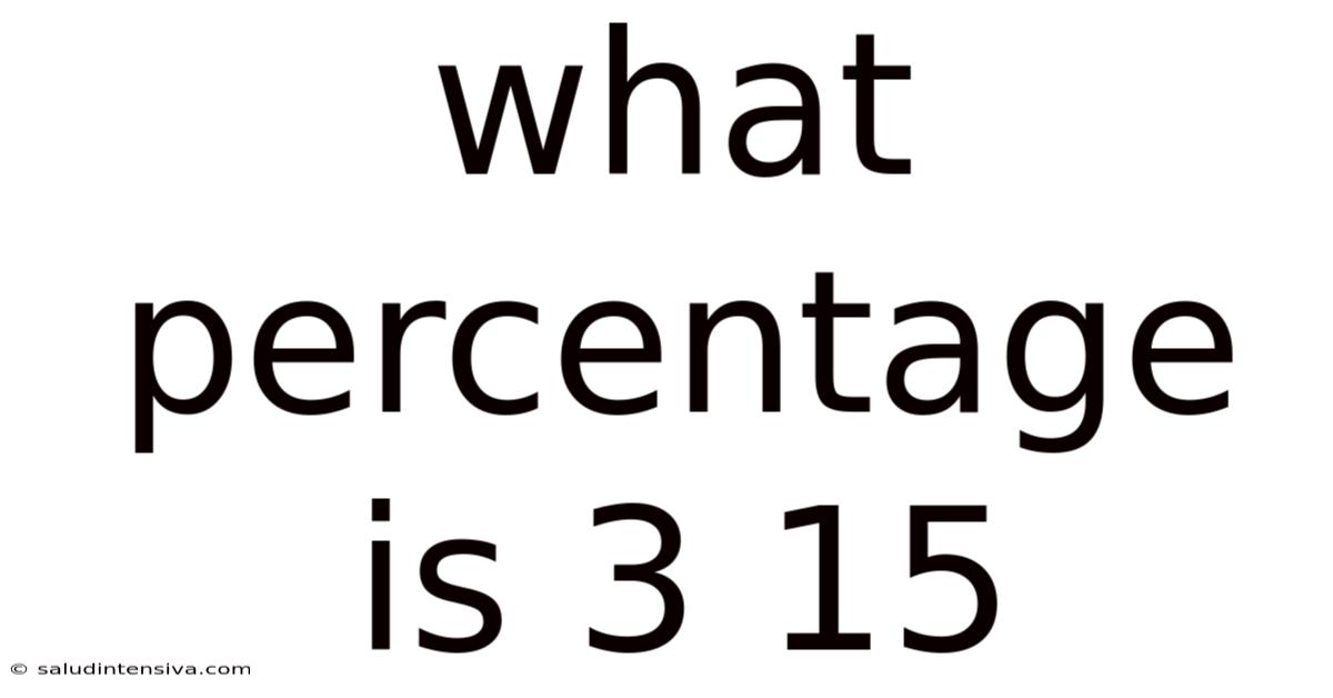 What Percentage Is 3 15