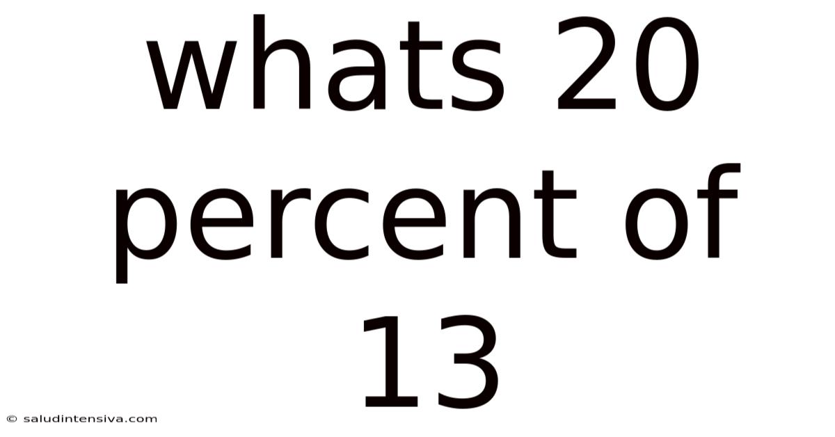 Whats 20 Percent Of 13
