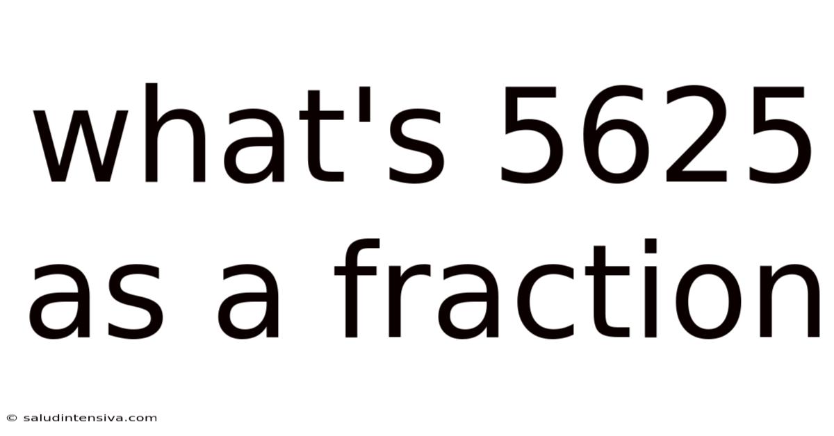 What's 5625 As A Fraction
