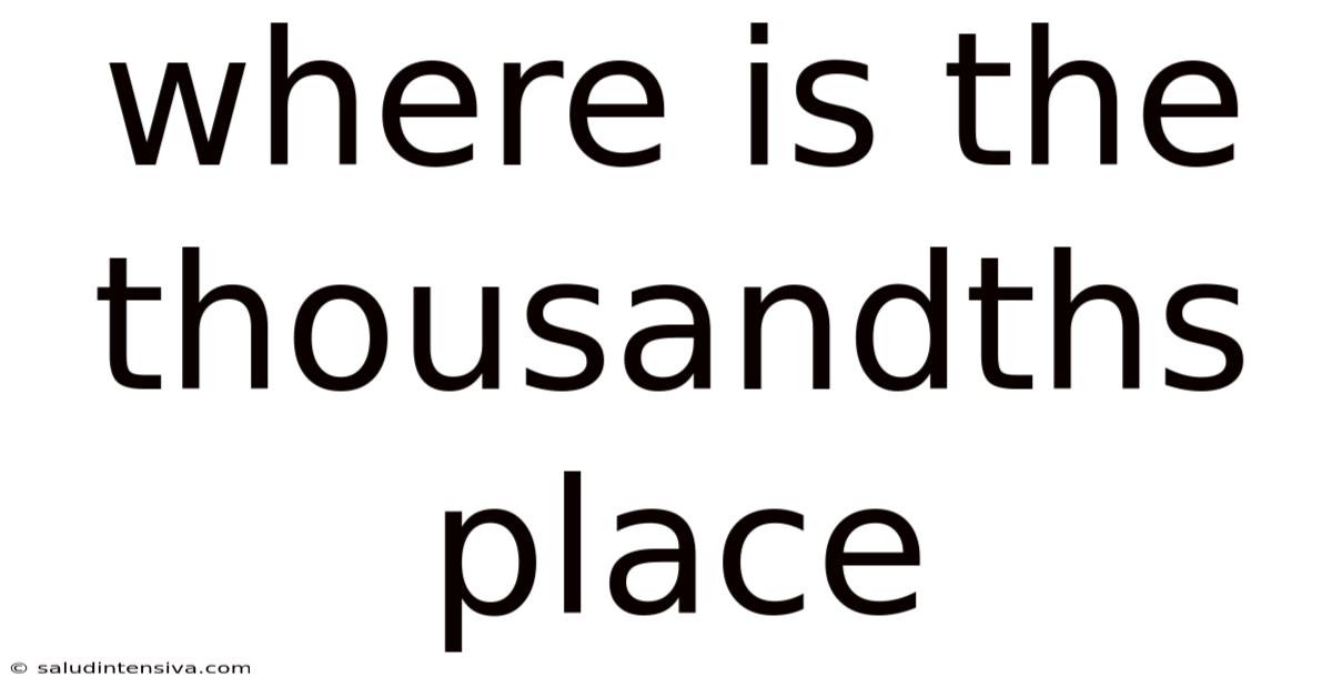 Where Is The Thousandths Place