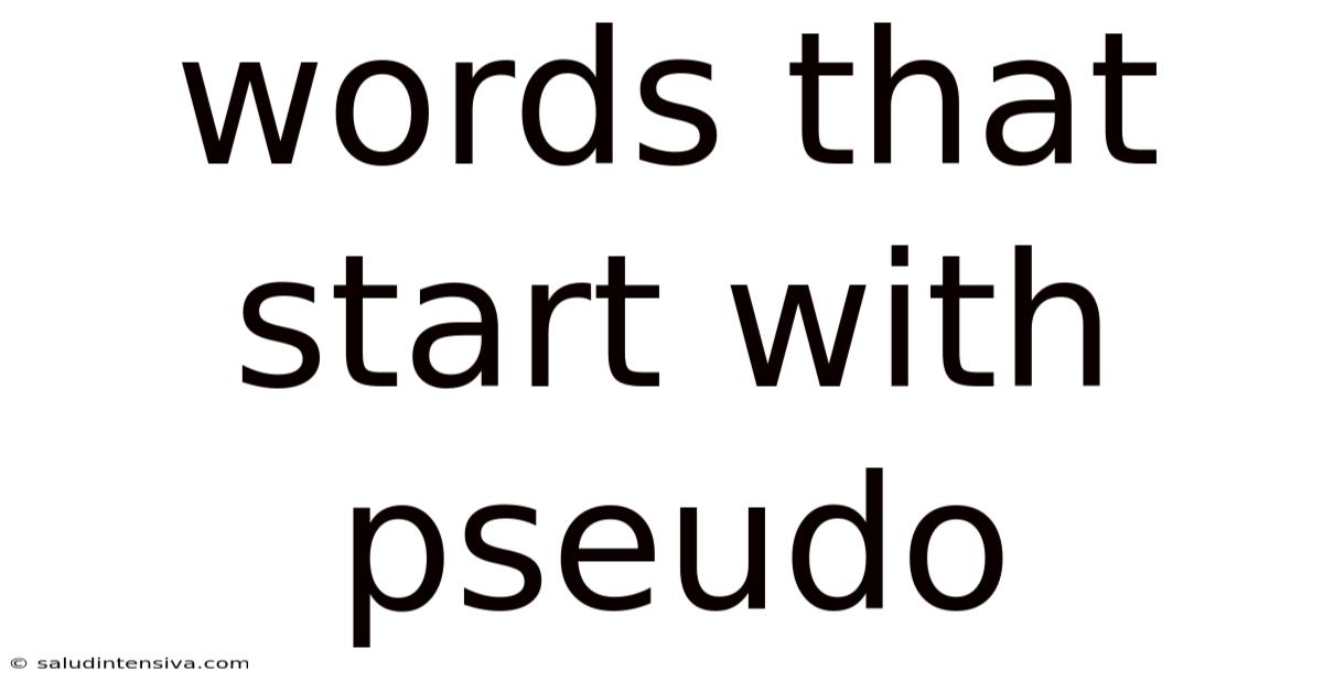 Words That Start With Pseudo