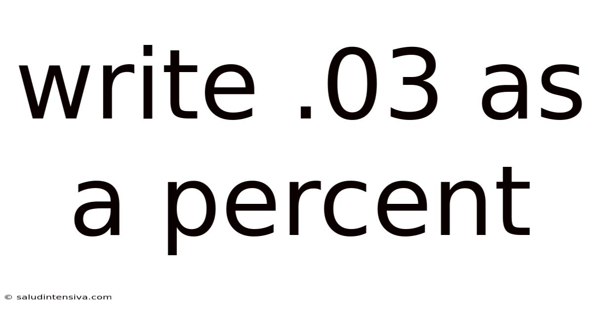 Write .03 As A Percent