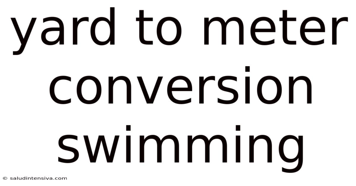 Yard To Meter Conversion Swimming